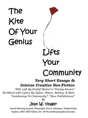 cover image of The Kite of Your Genius Lifts Your Community